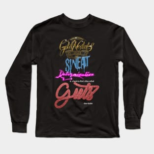 Wrestling Dan Gable Quote Long Sleeve T-Shirt